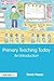 Primary Teaching Today: An Introduction by Denis Hayes (6-Nov-2008) Paperback