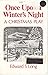 Once Upon a Winter's Night by Edward Long
