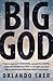 Big God by Orlando Saer (2014) Paperback
