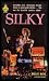 Silky