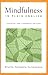 Mindfulness in Plain English by Gunaratana, Bhante Henepola (2002) Paperback