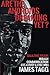 Are the Androids Dreaming Yet?: Amazing Brain. Human Communication, Creativity & Free Will. by Tagg, James (January 4, 2015) Paperback