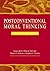 Postconventional Moral Thinking: A Neo-kohlbergian Approach by James R. Rest (1999-04-01)