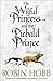 NEW-THE WILFUL PRINCESS AND THE PIEBALD PRINCE
