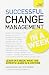 Change Management in a Week...