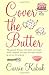 Cover The Butter by Carrie ...