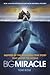 Big Miracle by Tom Rose (2011-12-20)