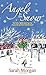 Angels in the Snow by Sarah Morgan (2010-08-01)