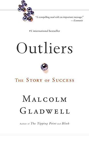 By Malcolm Gladwell Outliers the Story of Success Internatio Paperback - June 2009