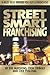 Street Smart Franchising by...