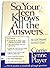 So Your Teen Knows All the Answers: An LDS Parents' Survival Guide by Corrie Lynne Player (1999-09-04)