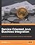 Service Oriented Java Business Integration by Christudas, Binildas A.. (Packt Publishing,2008) [Paperback]
