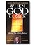 When God Comes: Video