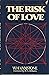 The Risk of Love
