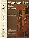 Wyndham Lewis: paintings and drawings; Wyndham Lewis: paintings and drawings;