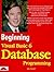 Beginning Visual Basic 6 Database Programming by John Connell (1-Aug-1998) Paperback