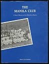 The Manila Club: A social history of the British in Manila The Manila Club: A social history of the British in Manila