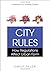 City Rules: How Regulations Affect Urban Form [Paperback] [2011] First American Edition Ed. Emily Talen PhD