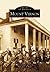 Mount Vernon (VA) (Images of America) Paperback November 29, ... by Patrick L. O'Neill