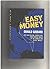 Easy Money: The High-Rolling, Superflying, Drug-Powered World of the Spanish and Black "Mafias"