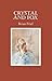 Crystal and Fox by Brian Friel (1984-12-31)