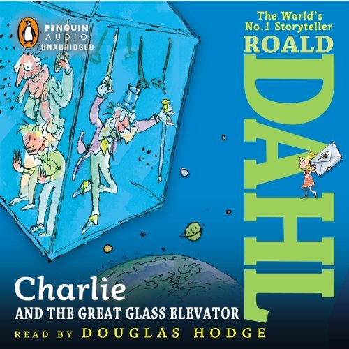 Charlie and the Great Glass Elevator (Unabridged) [Audio CD]