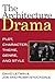 The Architecture of Drama: Plot, Character, Theme, Genre and Style by Joe Stockdale (2008-07-25)
