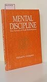Mental Discipline...