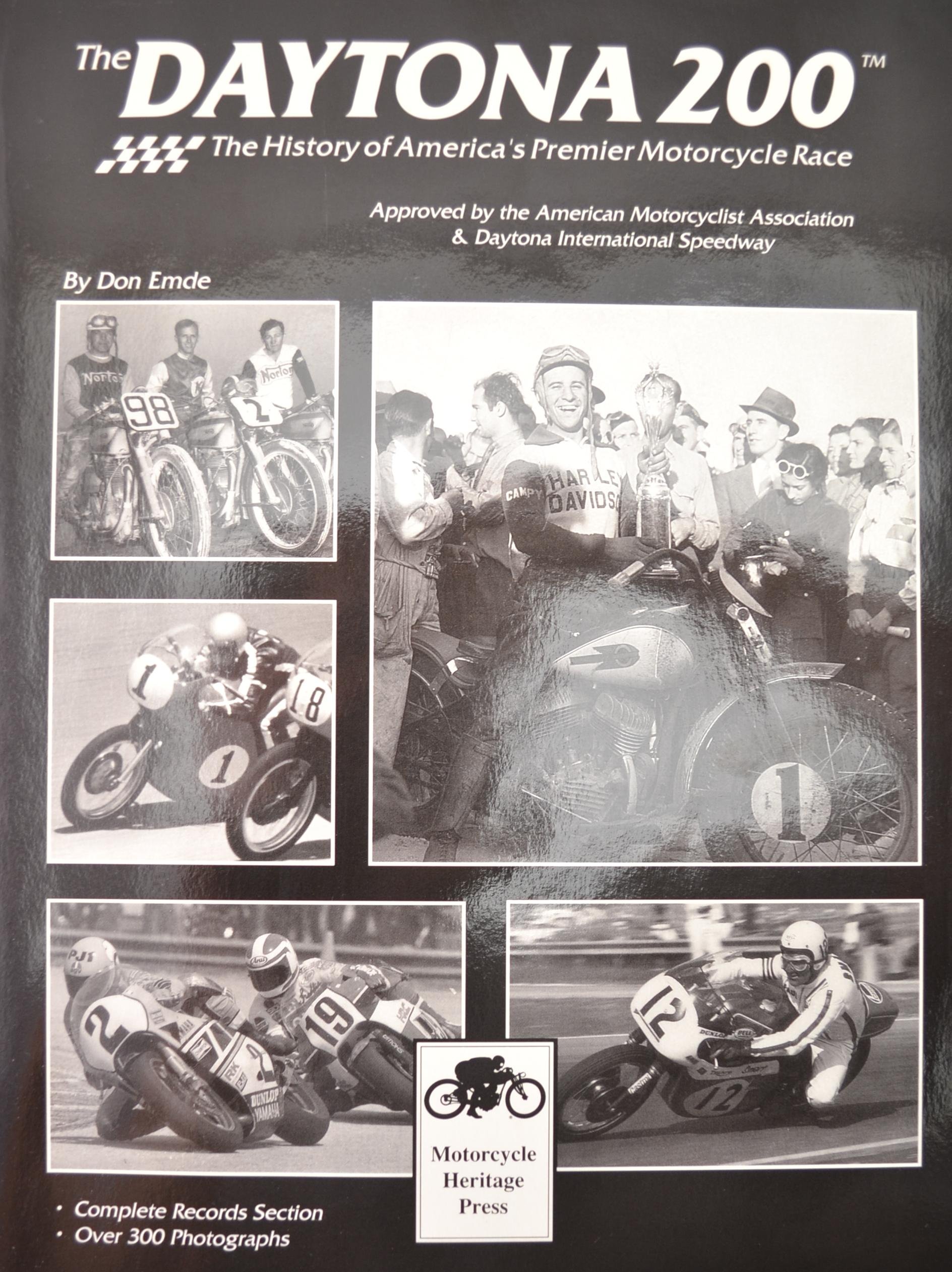 Daytona 200: History of Americas Premier Motorcycle Race (Paperback)