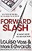 Forward Slash by Mark Edwards (18-Jul-2013) Paperback by Mark  Edwards