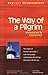 The Way of a Pilgrim: The Jesus Prayer JourneyùAnnotated & Explained (Skylight Illuminations) [Paperback] [2001] (Author) Gleb Pokrovsky, Andrew Harvey