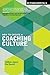 How to Create a Coaching Culture (HR Fundamentals) by Gillian Jones (2014-06-28)