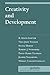 Creativity and Development (Counterpoints: Cognition, Memory, and Language) 1st edition by Sawyer, R. Keith, John-Steiner, Vera, Moran, Seana, Sternber (2003) Paperback
