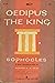 OEDIPUS THE KING (SOPHOCLES) A NEW TRANSLATION