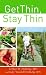 By Arthur Halliday Get Thin, Stay Thin by Arthur Halliday