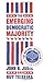 The Emerging Democratic Majority by John B. Judis (2004-02-10)