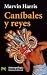 Canibales y Reyes (Ciencias Sociales / Social Sciences) (Spanish Edition) by Marvin Harris (1998-10-04)