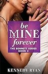 Be Mine Forever (...