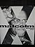 Malcolm X: Speaks Out First edition by X, Malcolm, Richardson, Nan, Chermayeff, Catherine, White, A (1992) Paperback