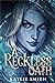 A Reckless Oath (Heartless Fates #2)