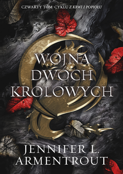 Wojna Dwóch Królowych (Z krwi i popiołu, #4)