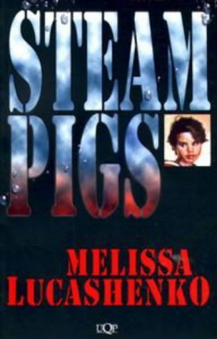 Steam Pigs (Uqp Black Australian Writers)
