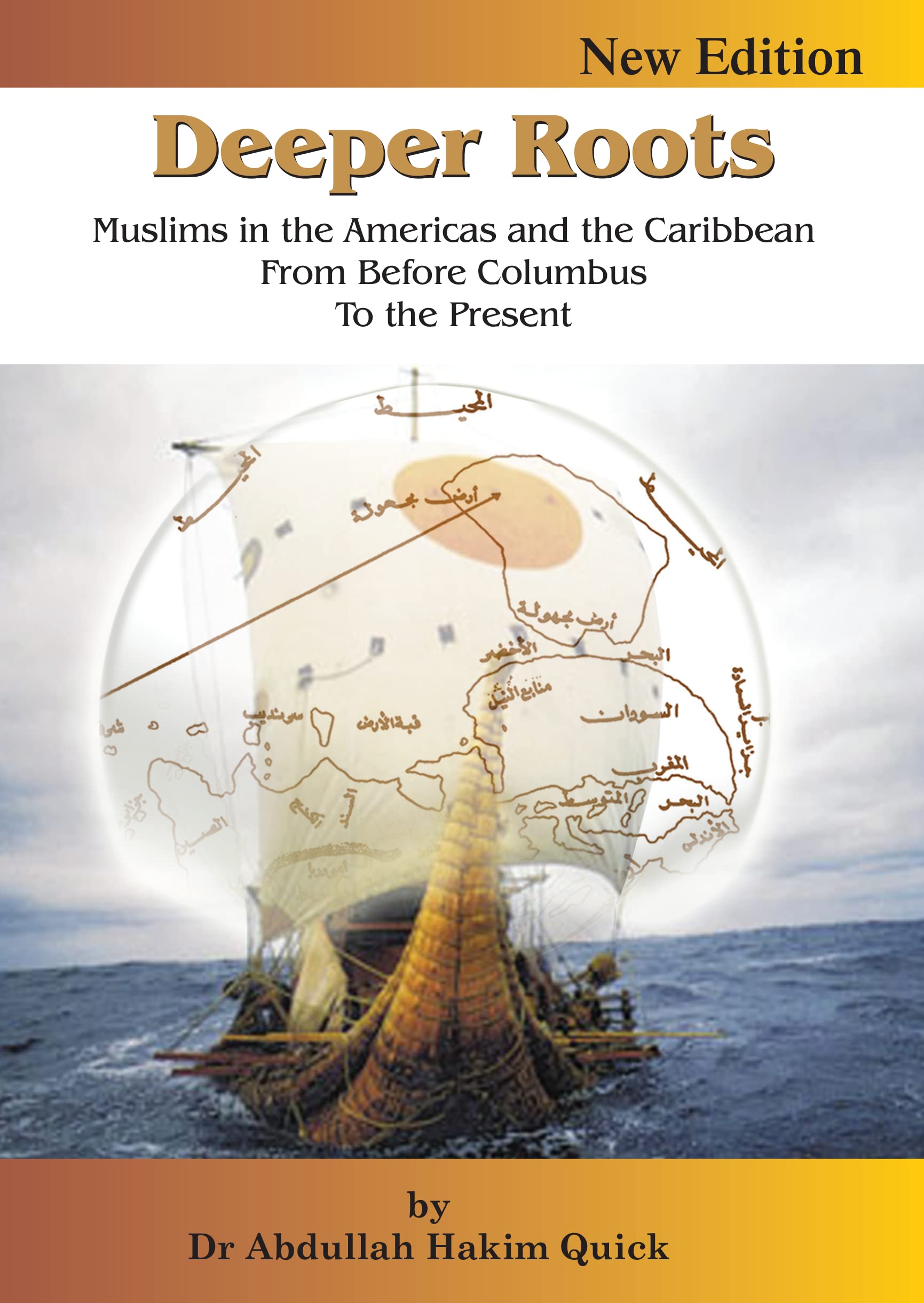Deeper Roots: Muslims in the Americas and the Caribbean Before Columbus (Paperback)