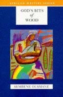 Gods Bits of Wood By Ousmane Sembene Price Francis TRN