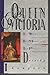 Queen Victoria: The Woman, the Monarchy, and the People by Dorothy Thompson (1990-09-05)