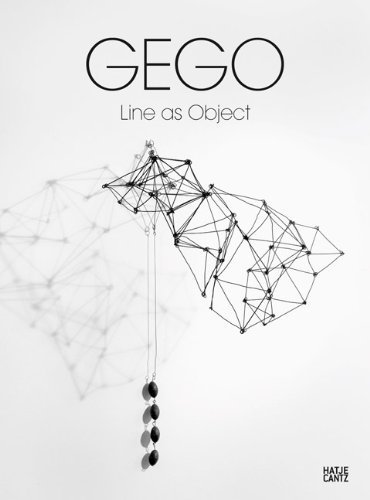 Gego: Line as Object by Lisa Le Feuvre (24-Dec-2013) Paperback