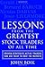 Lessons from the Greatest Stock Traders of All Time: Proven Strategies Active Traders Can Use Today to Beat the Markets by John Boik (1-Aug-2004) Paperback