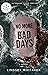 No More Bad Days: A Tension Filled Thriller
