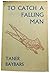 To Catch a Falling Man