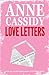 Love Letters by Cassidy, Anne [04 September 2006]